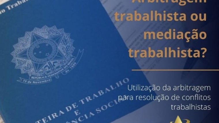 Arbitragem trabalhista ou mediação trabalhista?